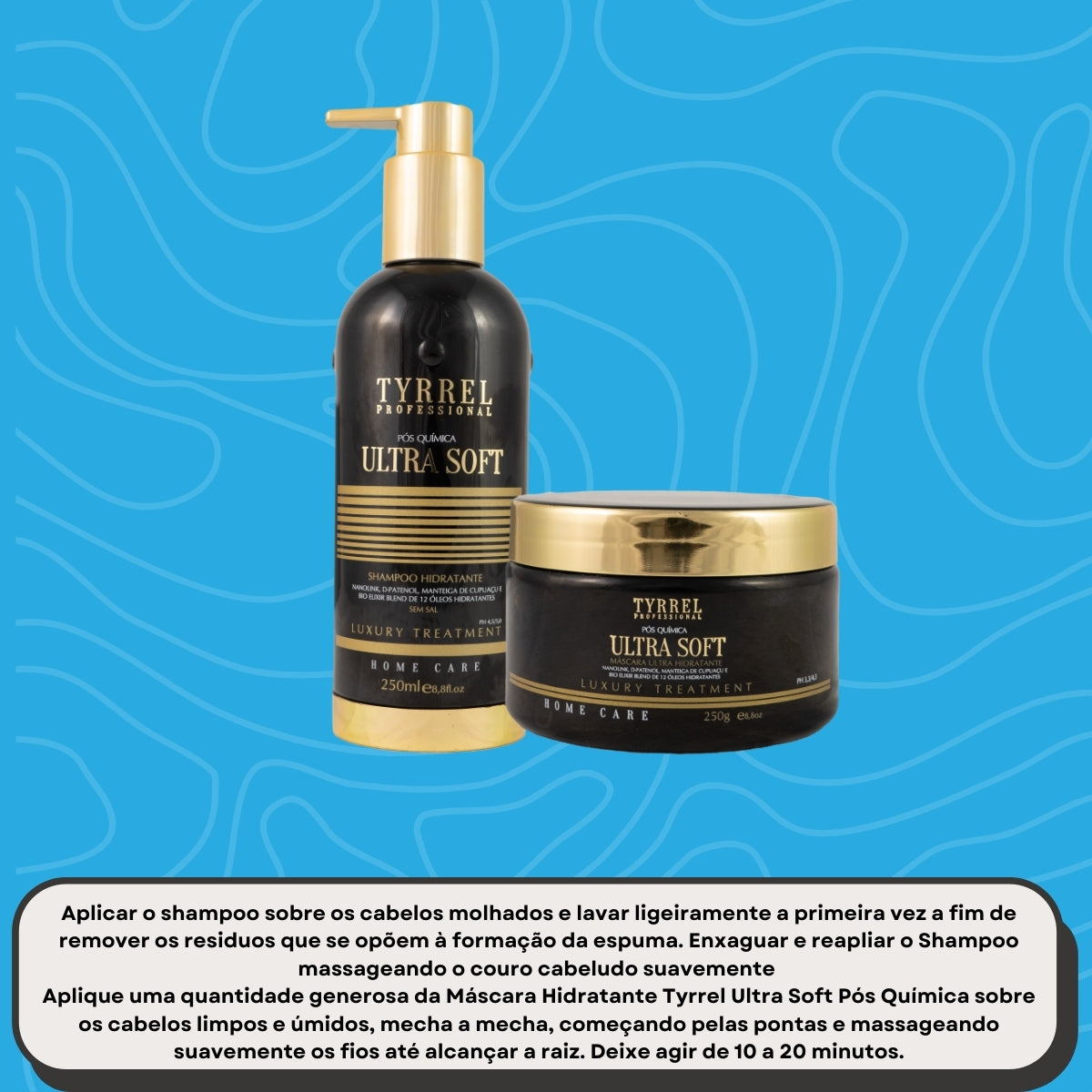 Kit Tyrrel Ultra Soft Pós Química Shampo 250 ml e 250g