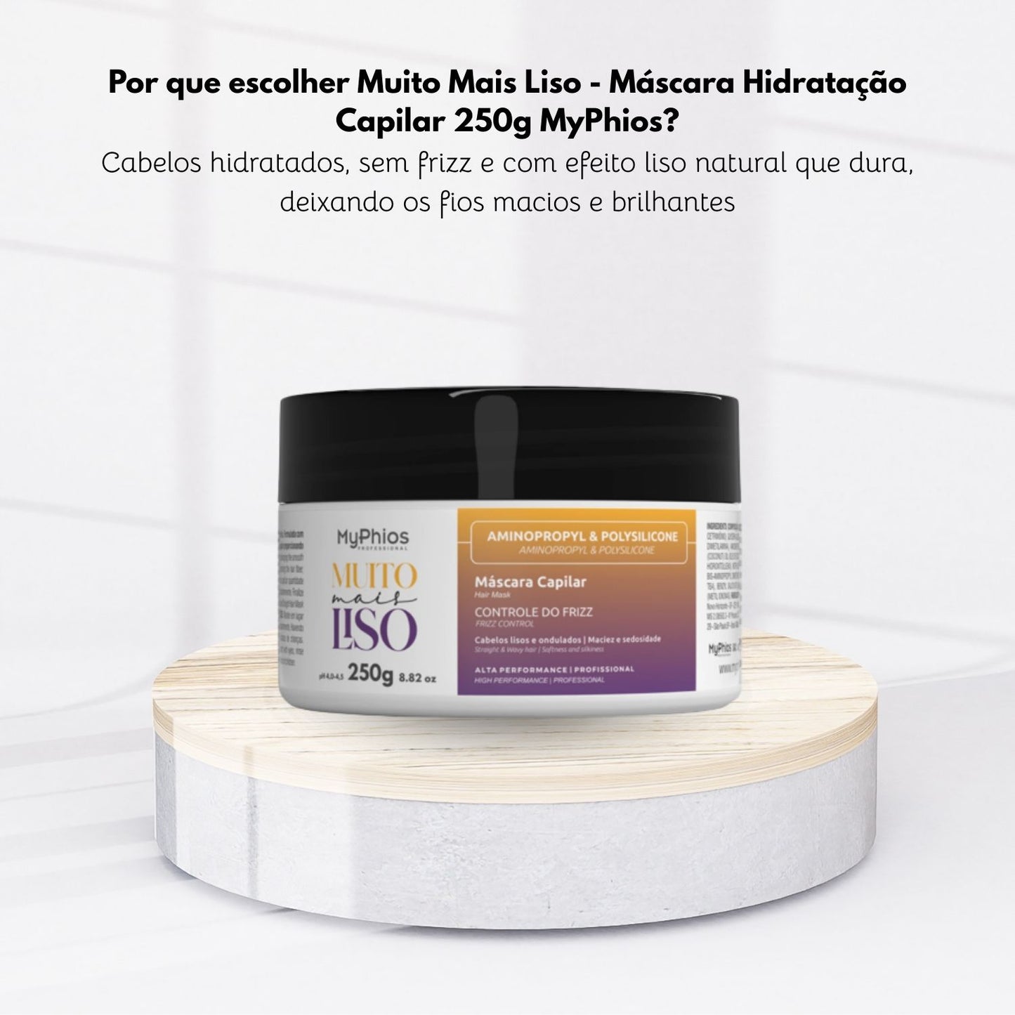 Máscara MyPhios Muito Mais Liso Hidrata Controla Frizz 250 g