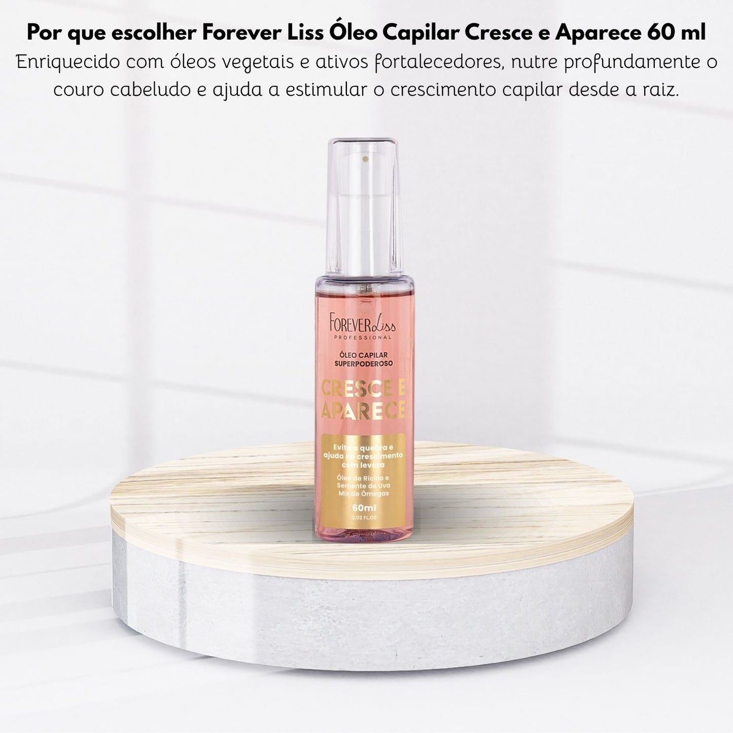 Oleo Capilar Forever Liss Cresce e Aparece 60 ml