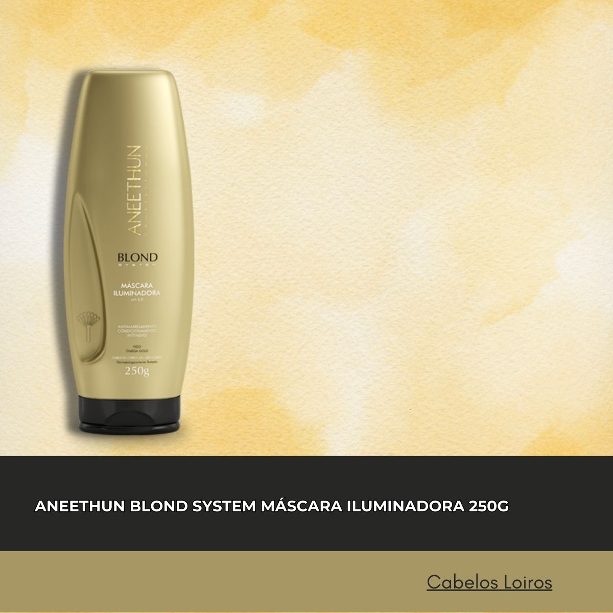 Máscara Aneethun Blond Iluminadora 250g