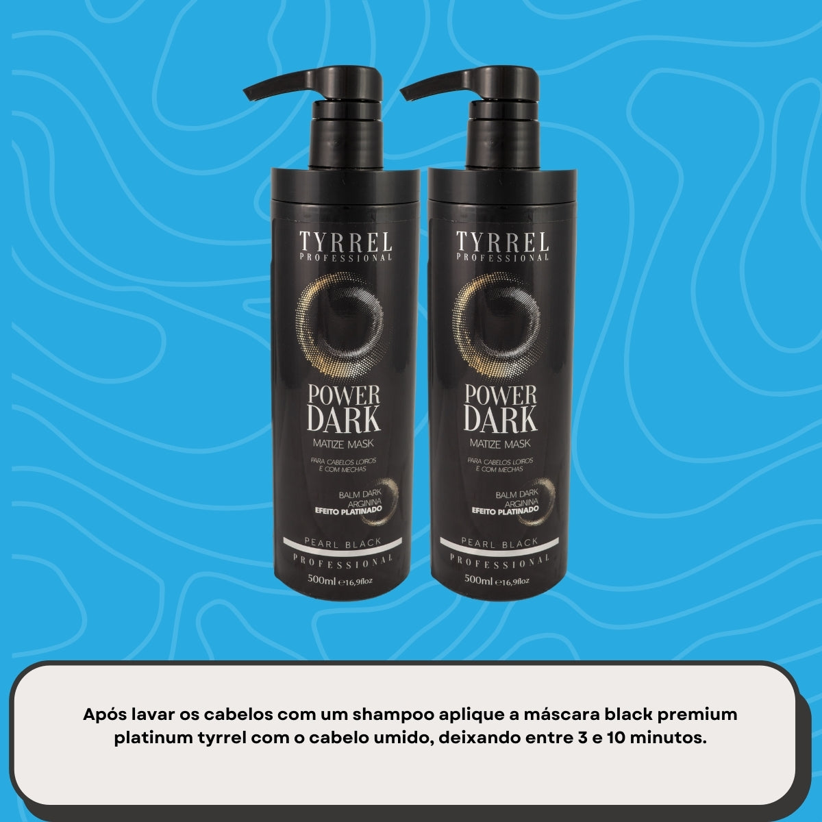Kit Tyrrel Power Dark 2 Máscara 500 ml