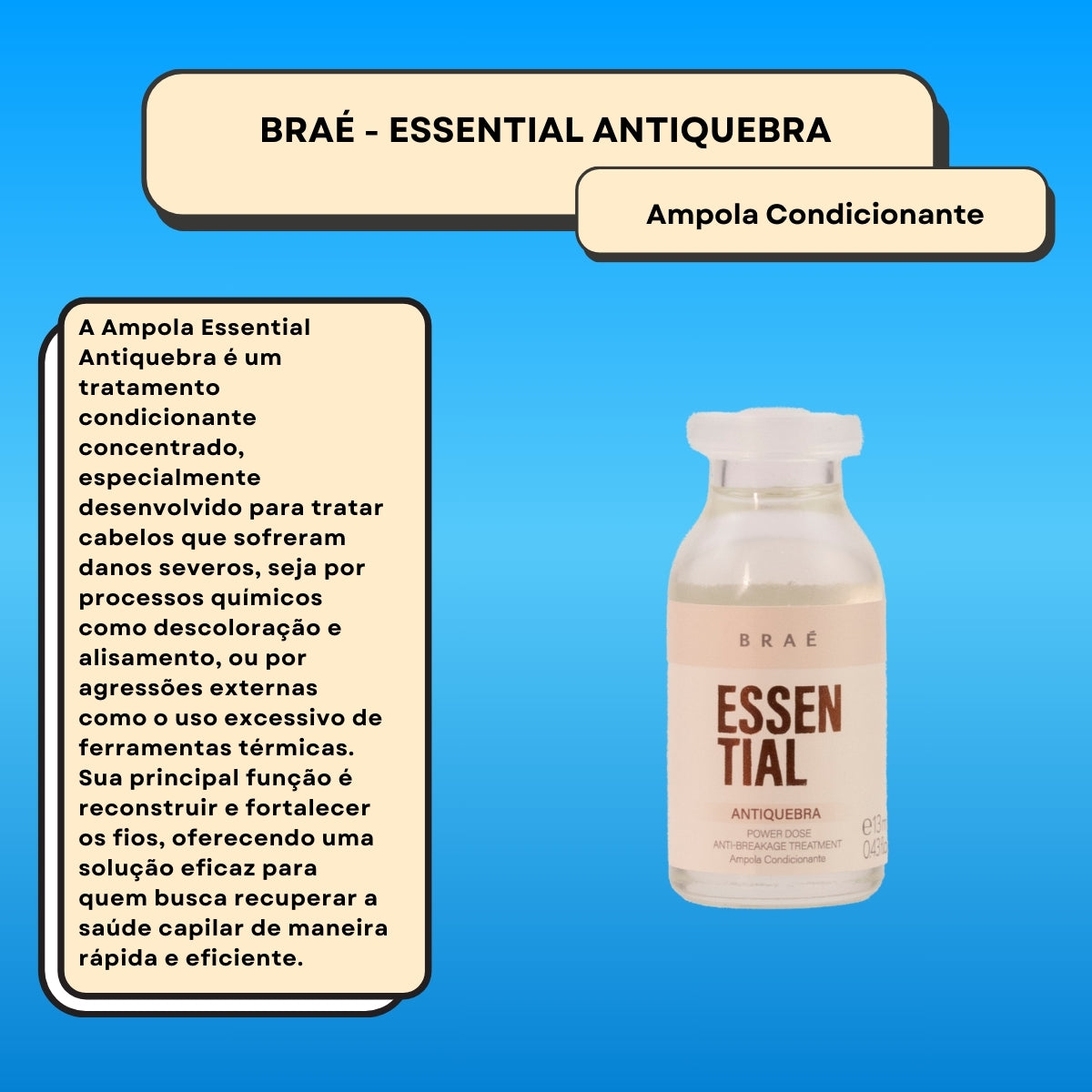 Ampola Braé Essential Antiquebra Power Dose 13 ml