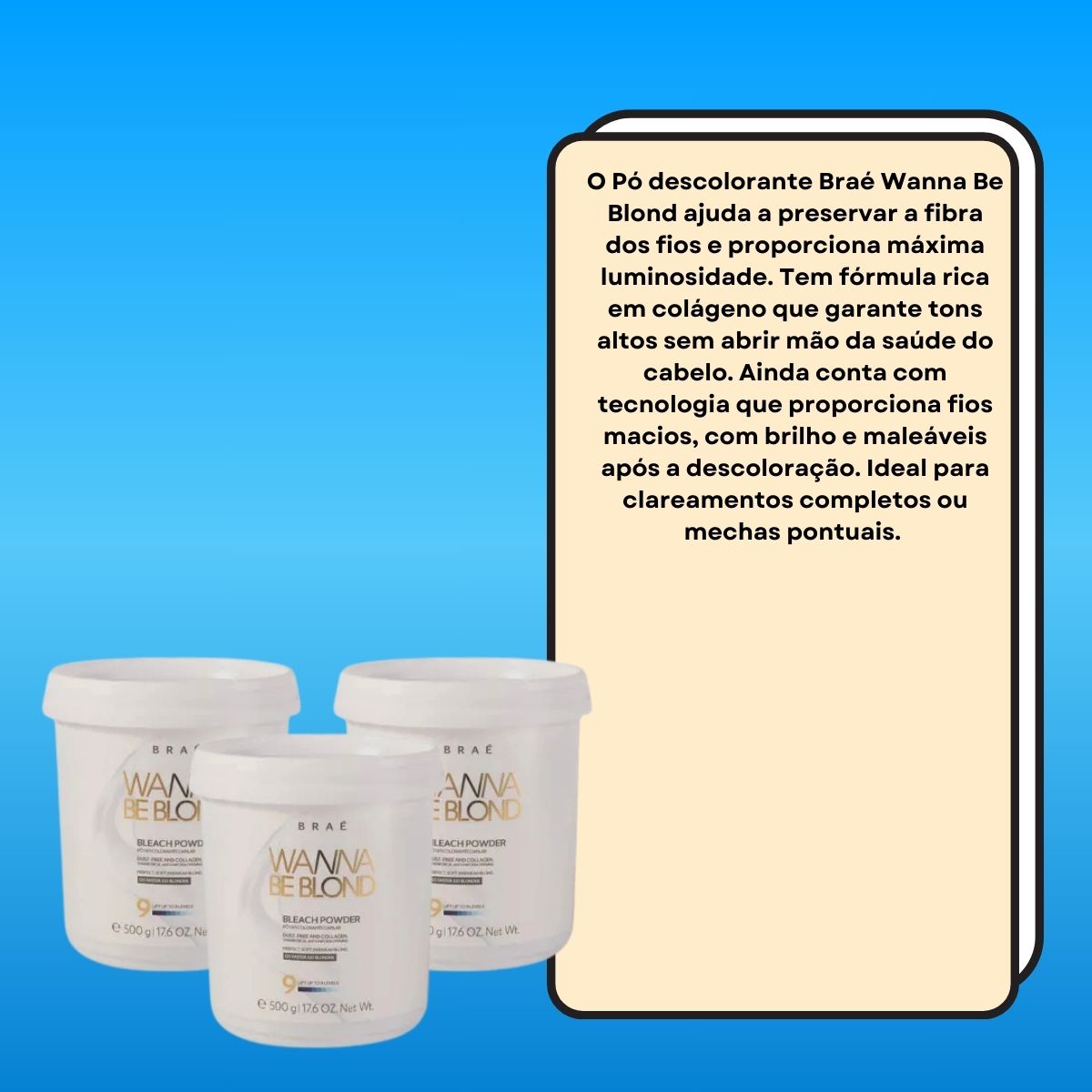 Kit Braé Wanna Be Blond 3 Pó Descolorante Capilar 500g
