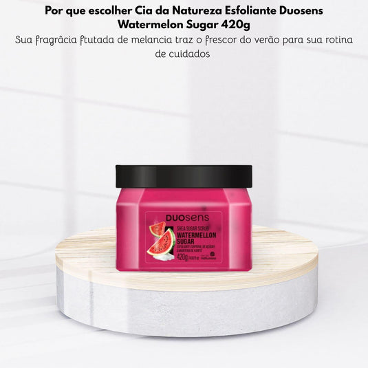 Esfoliante Cia da Natureza Duosens Watermelon Sugar 420 g