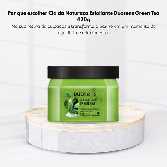 Esfoliante Cia da Natureza Duosens Green Tea 420 g