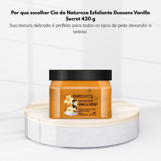 Esfoliante Cia da Natureza Duosens Vanilla Secret 420 g