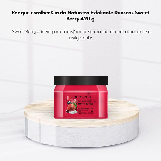 Esfoliante Cia da Natureza Duosens Sweet Berry 420 g