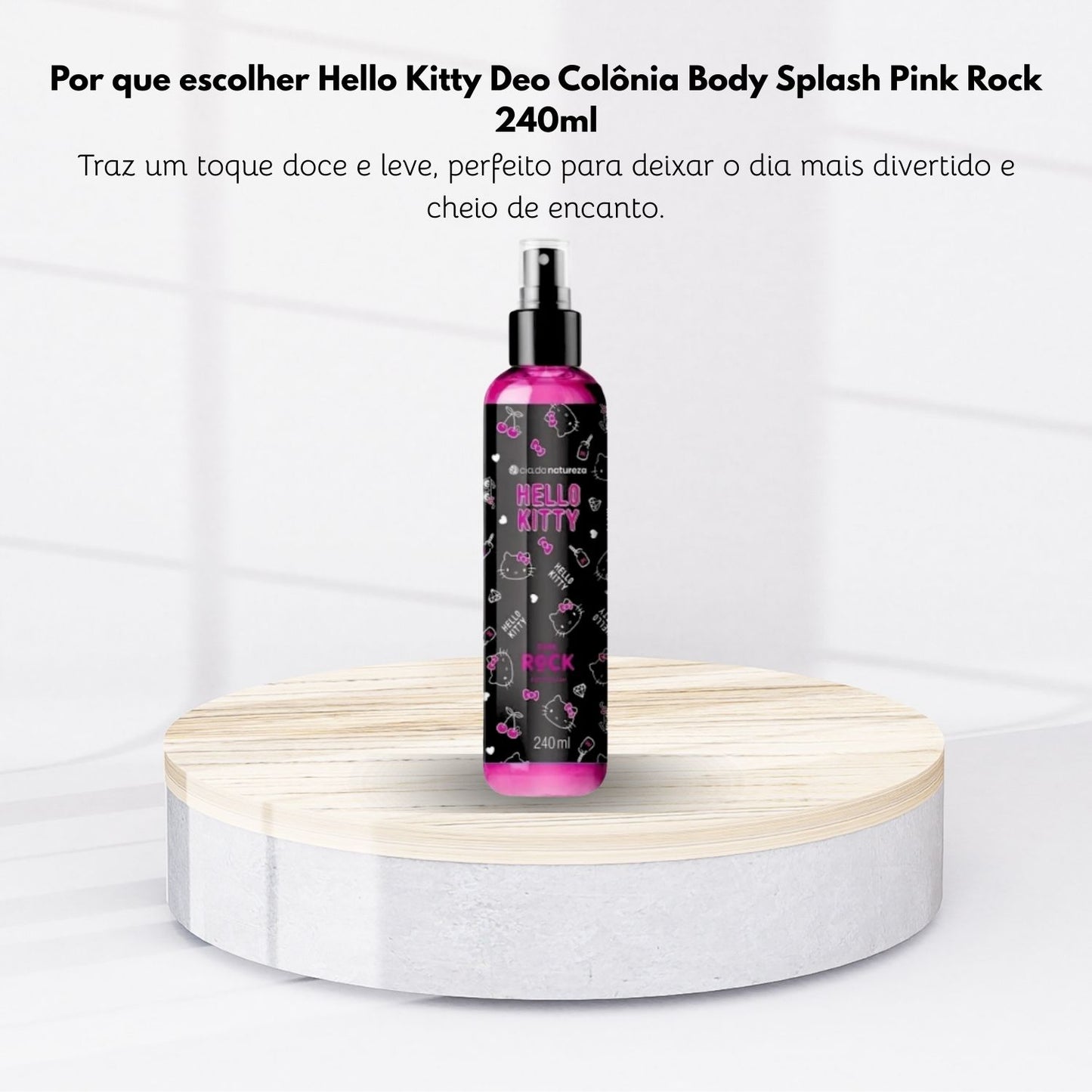Body Splash Cia da Natureza Hello Kitty Pink Rock 240 ml