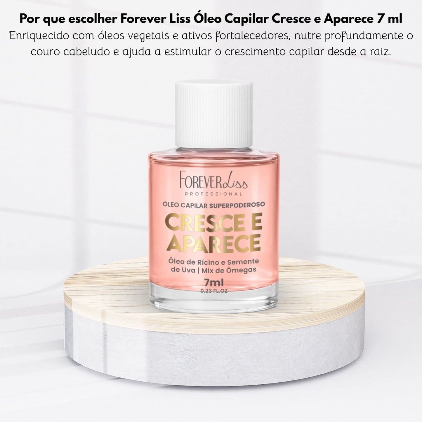 Oleo Capilar Forever Liss Cresce e Aparece 7 ml